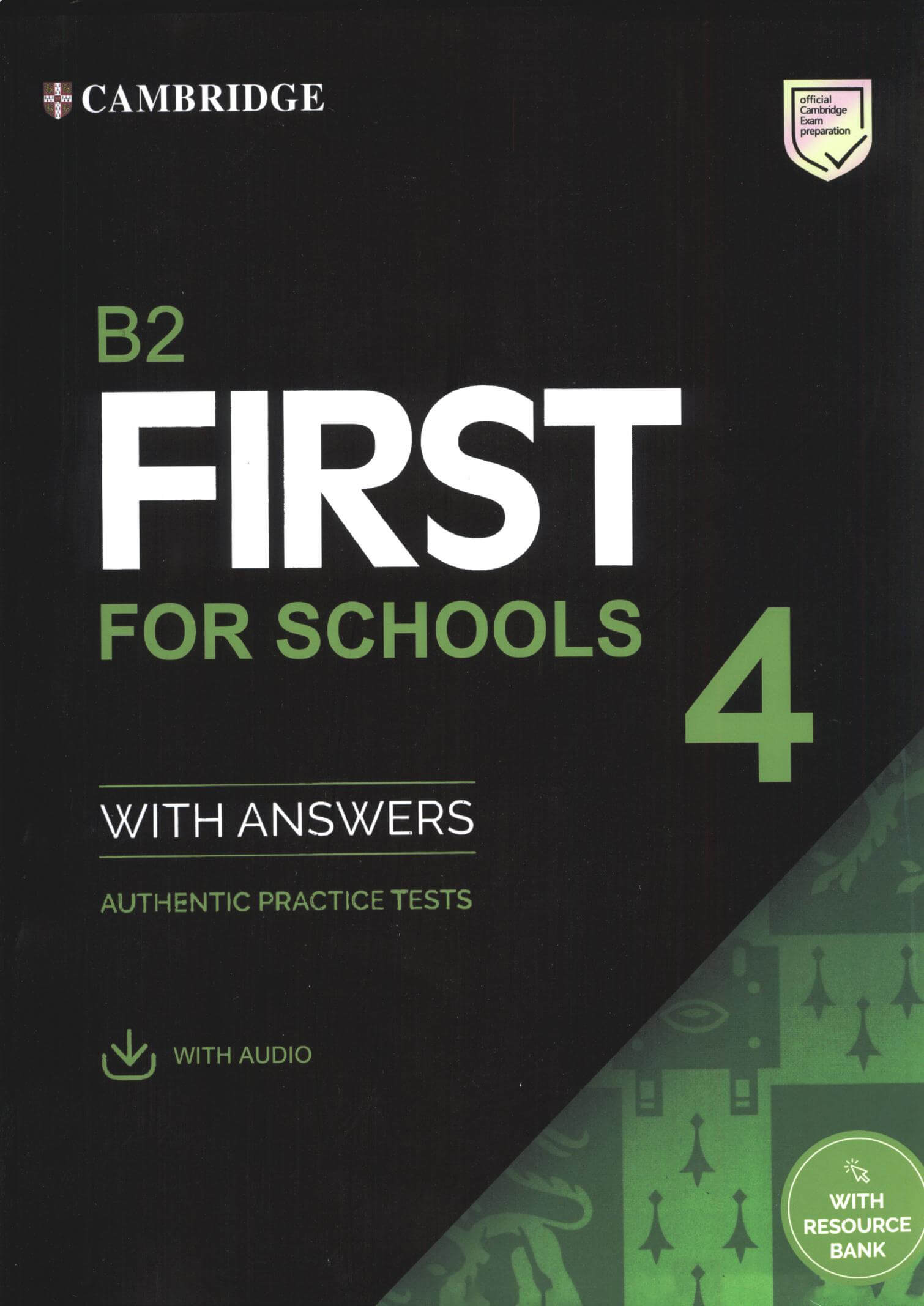 《Cambridge English B2 First for Schools 4》剑桥FCE校园版真题 第4级别