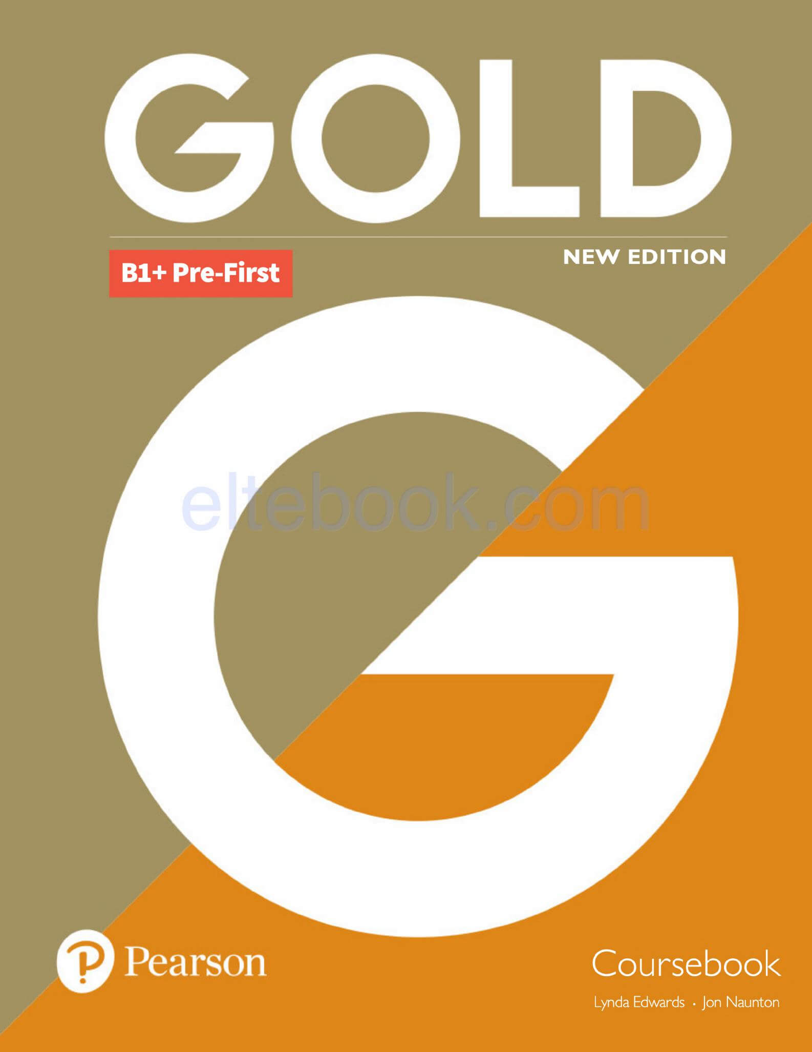 《Gold New Edition B1+ Level》培生Gold New Edition B1+级别