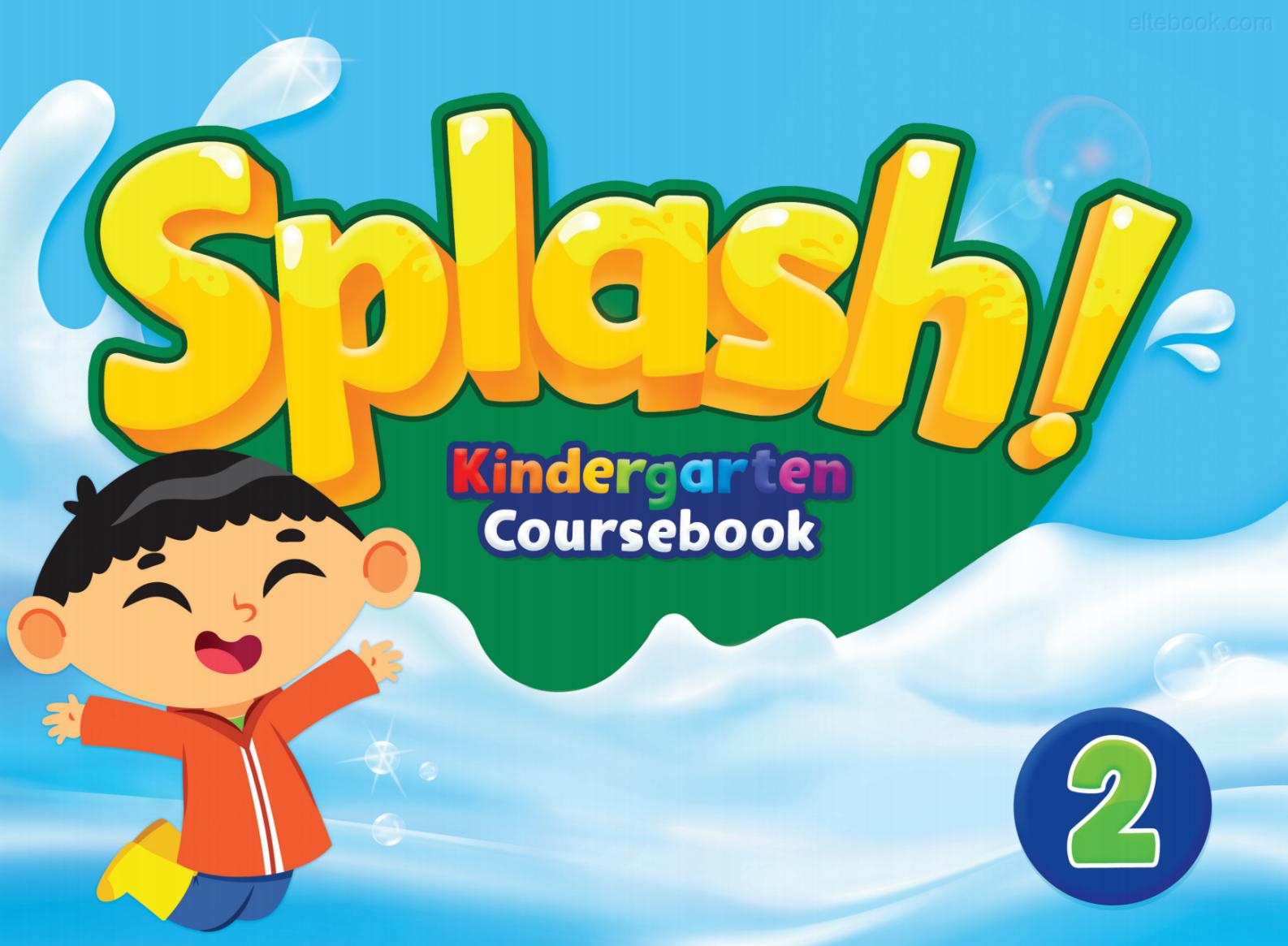 《Splash Kindergarten Coursebook Level 2 (Pre A1)》Compass Splash Kindergarten Coursebook 第2级别