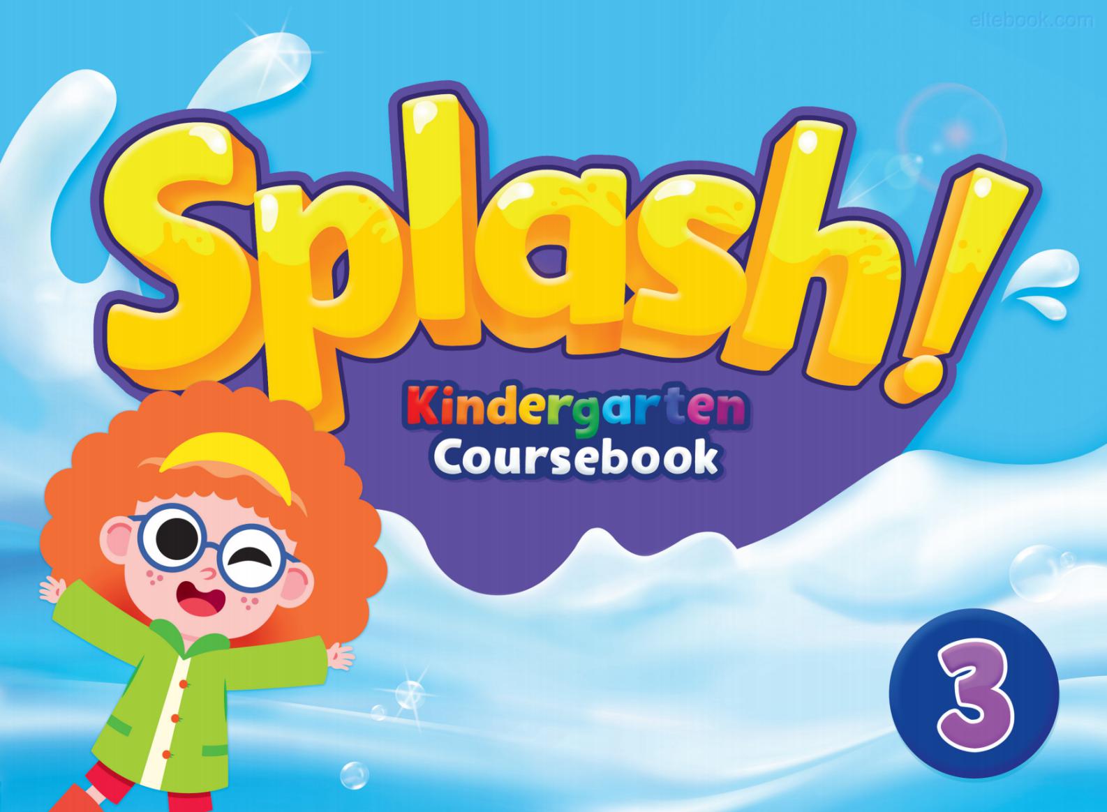 《Splash Kindergarten Coursebook Level 3 (Pre A1)》Compass Splash Kindergarten Coursebook 第3级别