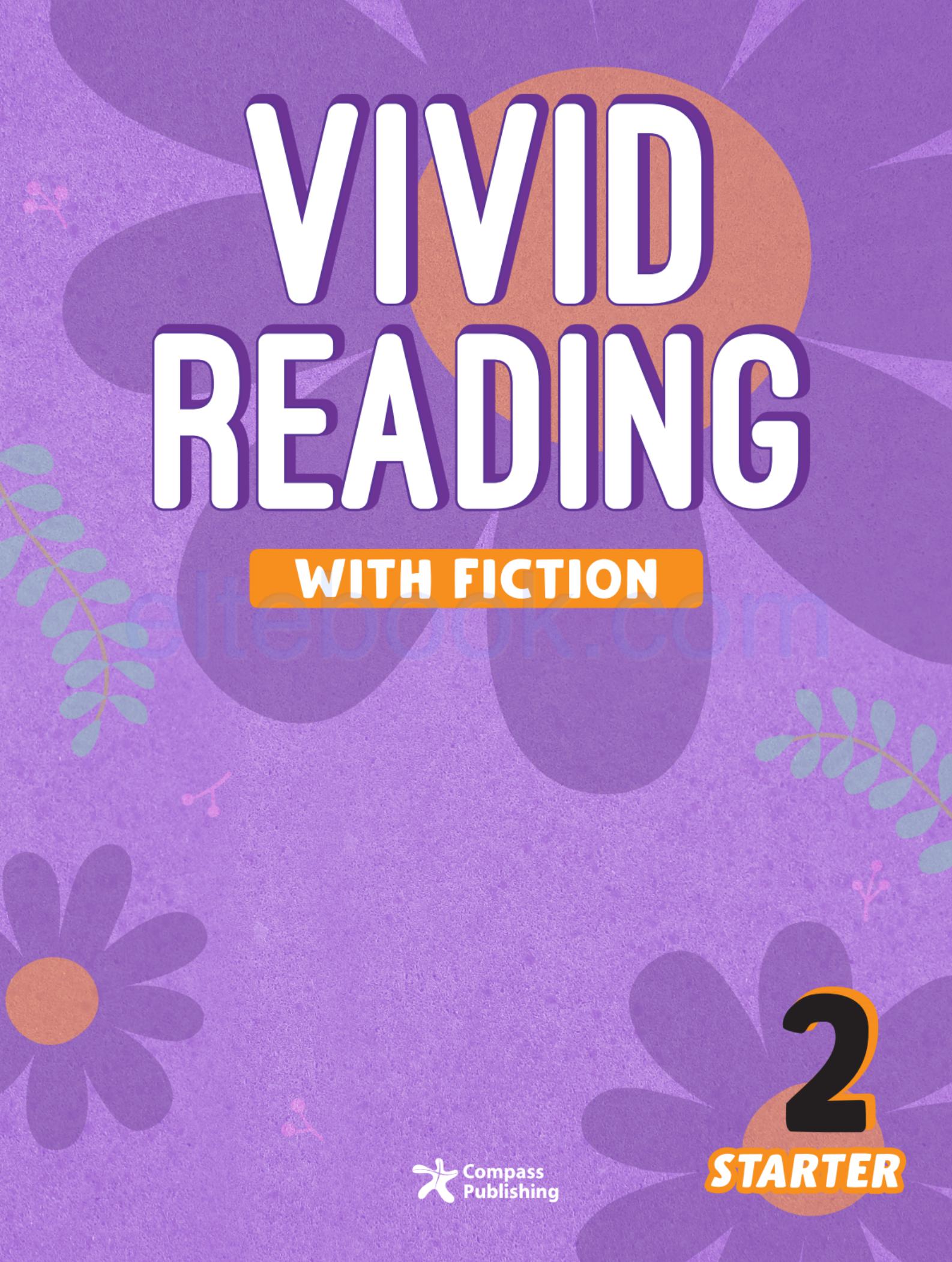 《Vivid Reading with Fiction Starter Level 2》Compass Vivid Reading with Fiction Starter 第2级别