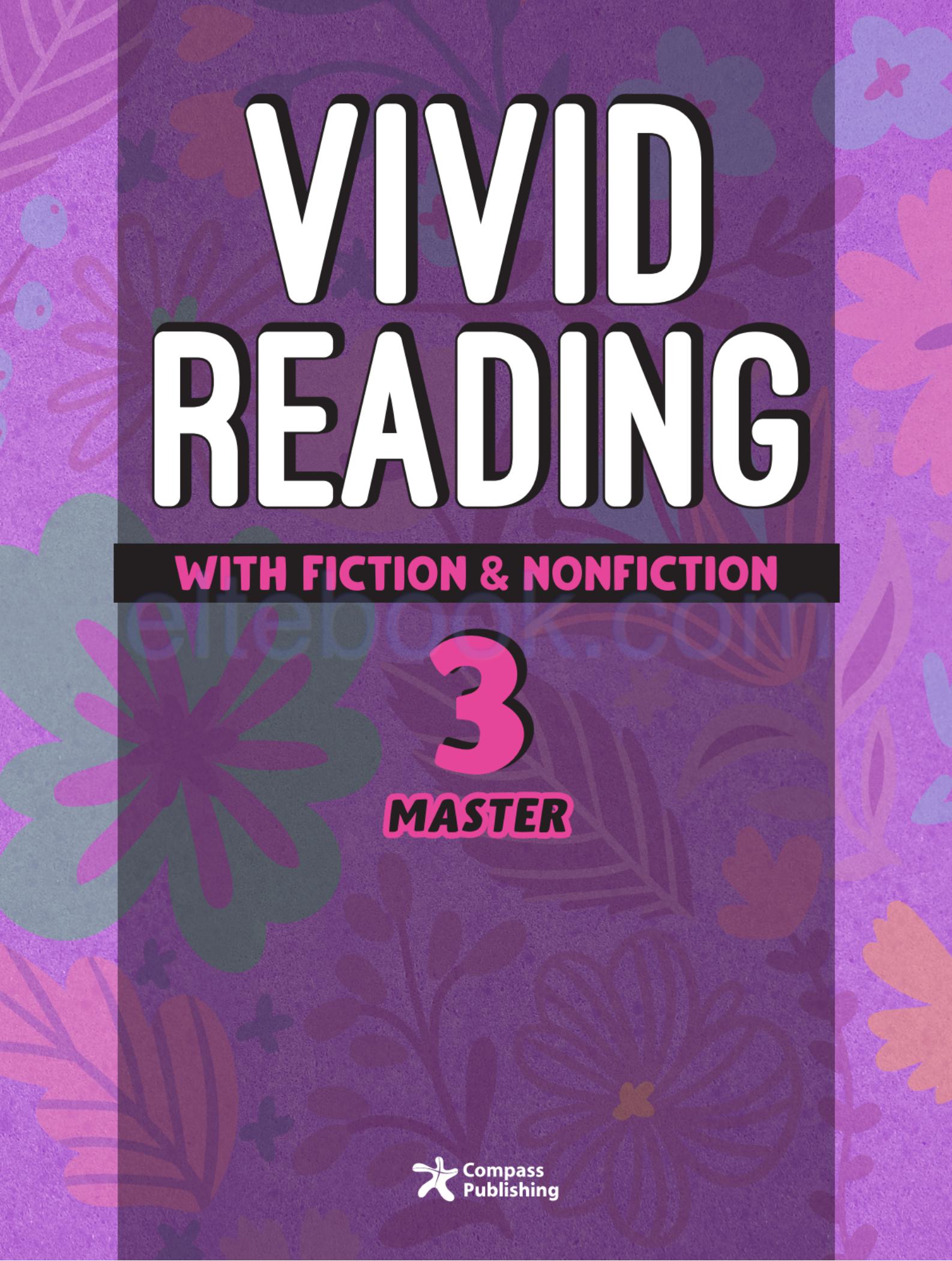 《Vivid Reading with Fiction and Nonfiction Plus Level 3》Compass Vivid Reading with Fiction and Nonfiction Plus 第3级别