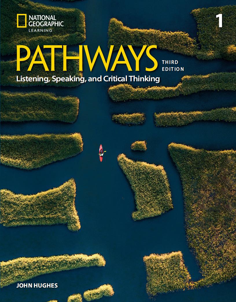《Pathways Listening Speaking and Critical Thinking Level 1 (A2 / B1)》国家地理Pathways 第1级别