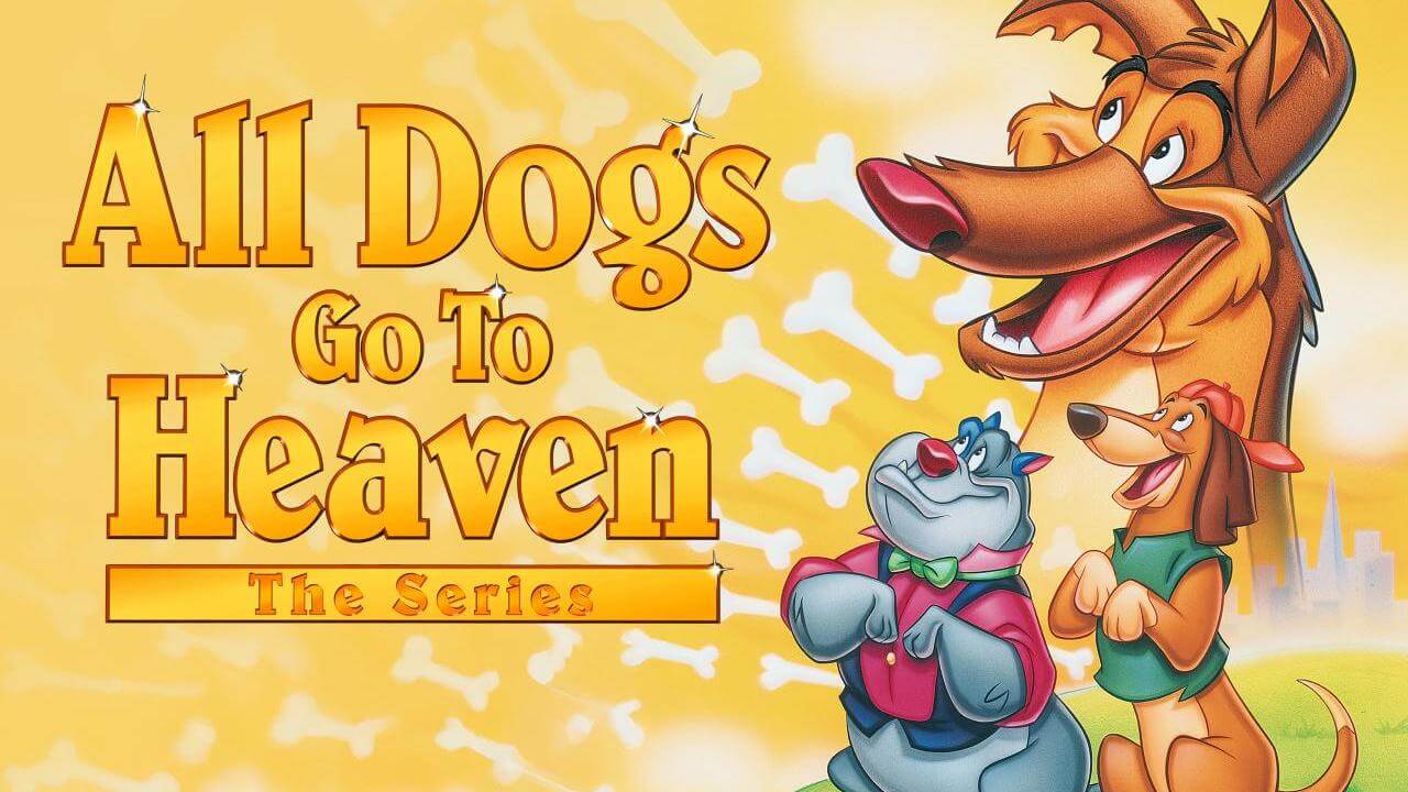 《狗儿上天堂》All Dogs Go to Heaven: The Series英文版 第三季 [全14集]
