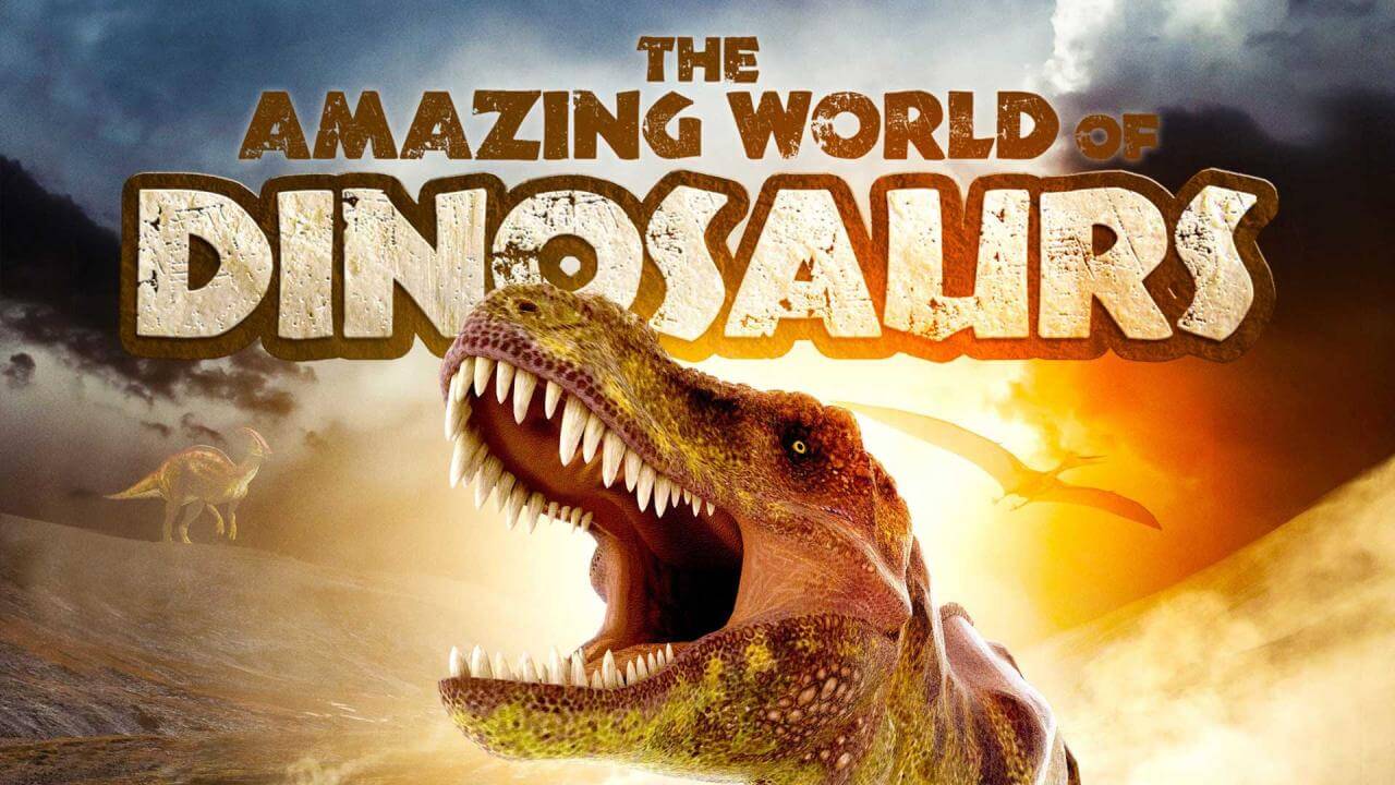 《恐龙的奇妙世界》The Amazing World of Dinosaurs英文版 第一季 [全6集]