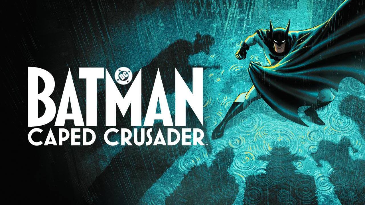 《蝙蝠侠：披风斗士》Batman: Caped Crusader英文版 第二季 [全10集]